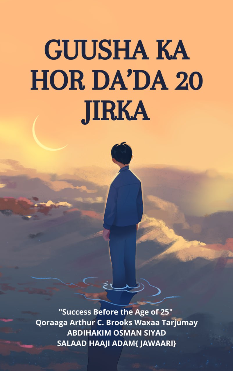 GUUSHA KA HOR DA’DA 20 JIRKA