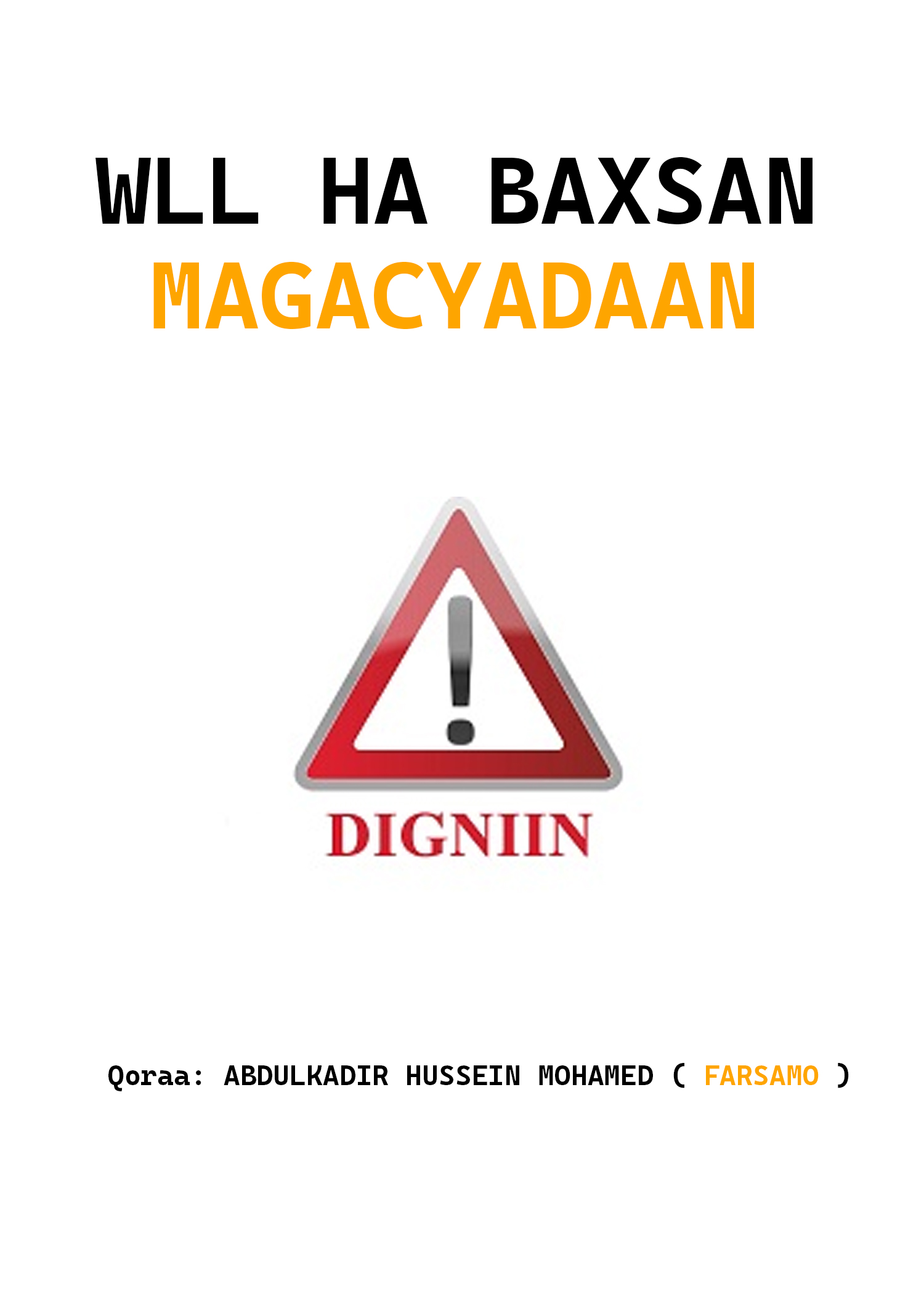 WLL HA BAXSANIN MAGACYADAAN